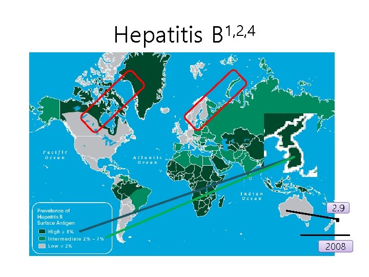 Hepatitis B 1, 2, 4 2. 9 2008 