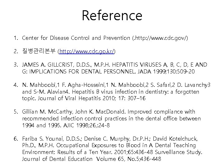 Reference 1. Center for Disease Control and Prevention (. http: //www. cdc. gov/) 2.