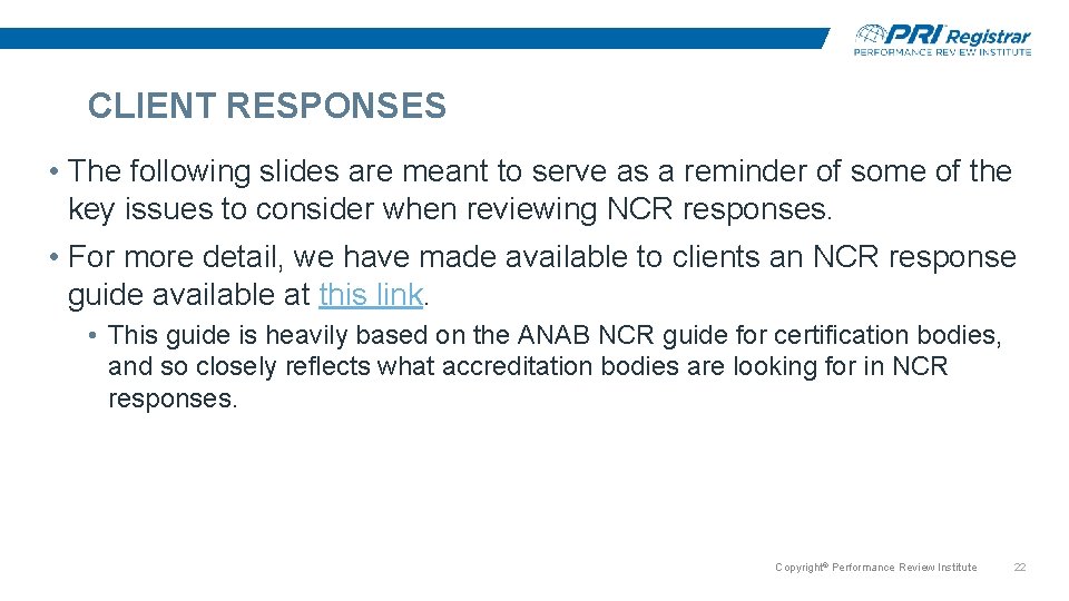 CLIENT RESPONSES • The following slides are meant to serve as a reminder of CLIENT RESPONSES • The following slides are meant to serve as a reminder of