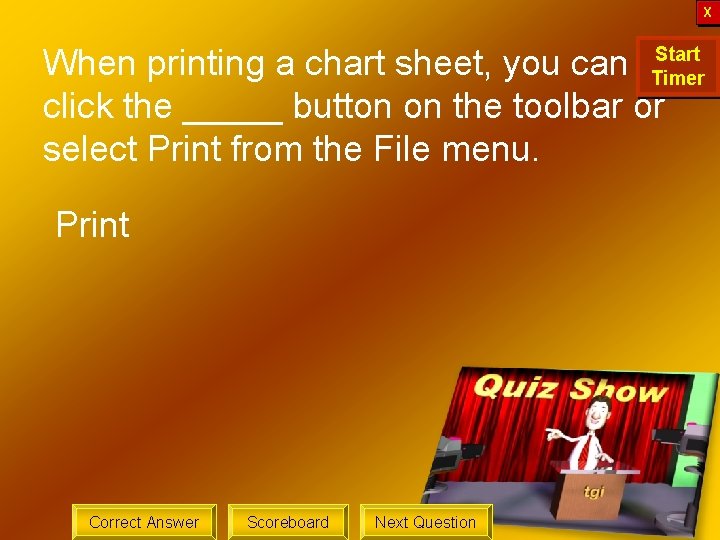 X Start When printing a chart sheet, you can Timer 16 17 18 19