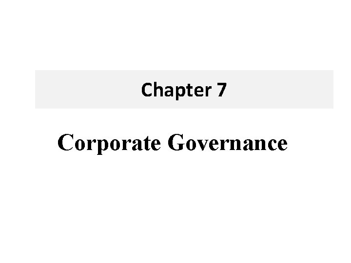 Chapter 7 Corporate Governance 