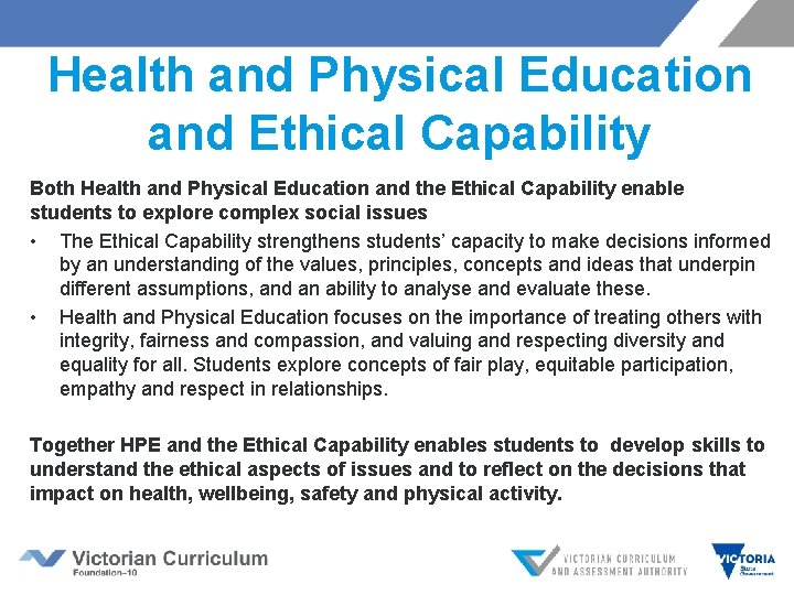 Health and Physical Education and Ethical Capability Both Health and Physical Education and the