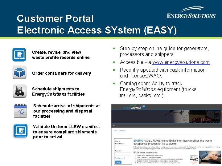 Customer Portal Electronic Access SYstem (EASY) Create, revise, and view waste profile records online