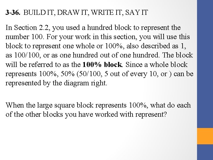 3 -36. BUILD IT, DRAW IT, WRITE IT, SAY IT In Section 2. 2,