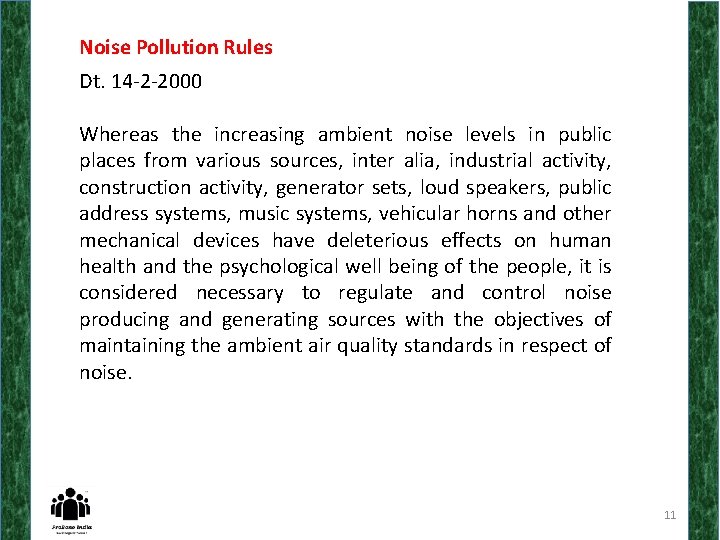 Noise Pollution Rules Dt. 14 -2 -2000 Whereas the increasing ambient noise levels in