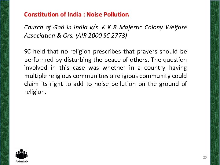 Constitution of India : Noise Pollution Church of God in India v/s. K K