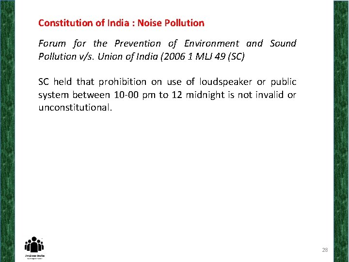 Constitution of India : Noise Pollution Forum for the Prevention of Environment and Sound