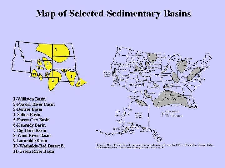 Map of Selected Sedimentary Basins 1 -Williston Basin 2 -Powder River Basin 3 -Denver