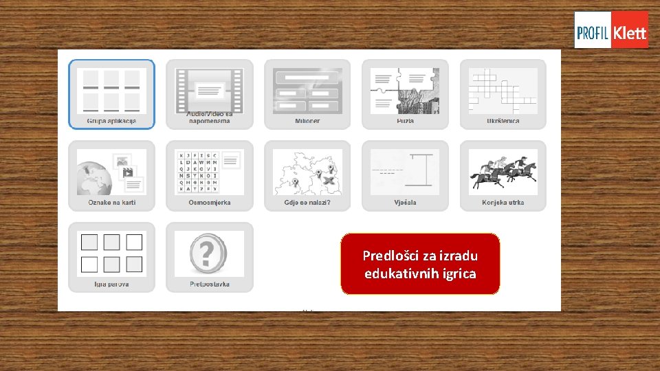 Predlošci za izradu edukativnih igrica Predlošci za izradu edukativnih igrica
