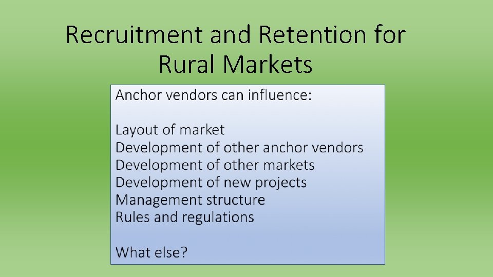 Recruitment and Retention for Rural Markets 