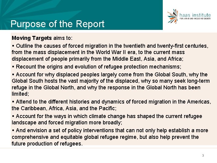 Purpose of the Report Moving Targets aims to: § Outline the causes of forced