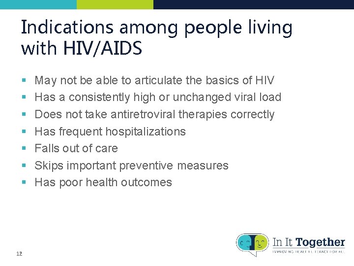 Indications among people living with HIV/AIDS § § § § 12 May not be Indications among people living with HIV/AIDS § § § § 12 May not be