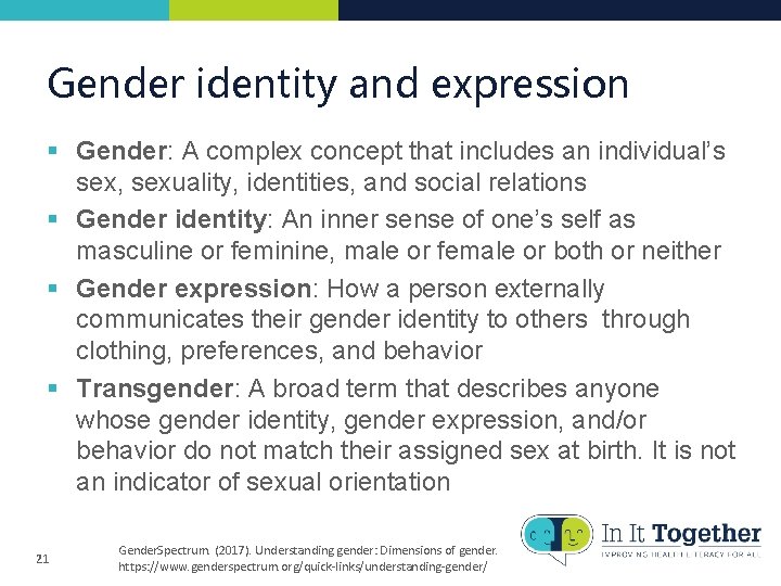 Gender identity and expression § Gender: A complex concept that includes an individual’s sex, Gender identity and expression § Gender: A complex concept that includes an individual’s sex,