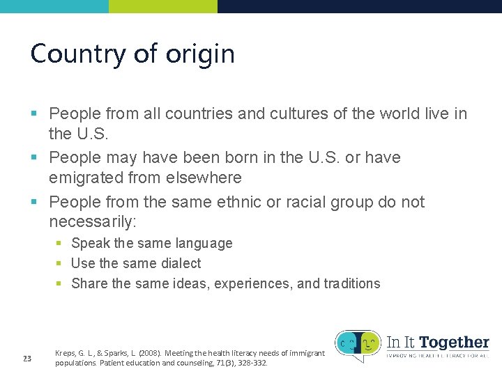 Country of origin § People from all countries and cultures of the world live Country of origin § People from all countries and cultures of the world live