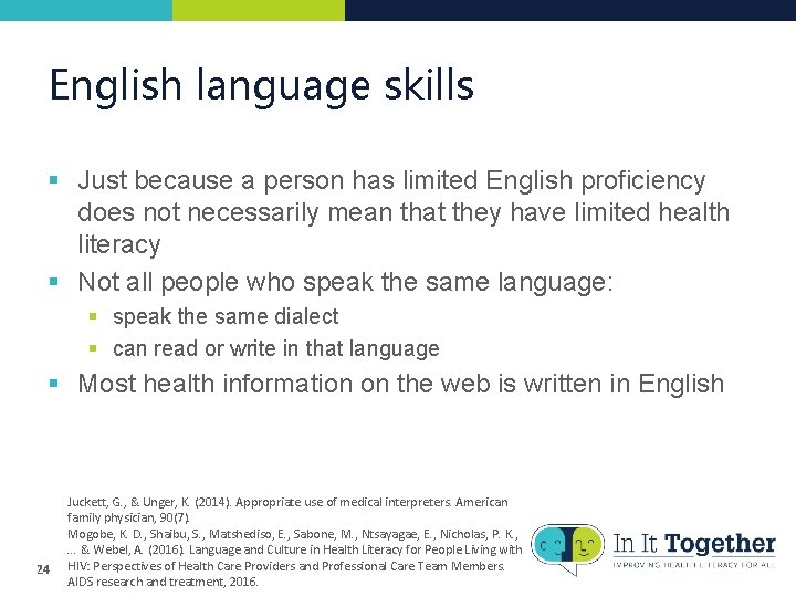 English language skills § Just because a person has limited English proficiency does not English language skills § Just because a person has limited English proficiency does not
