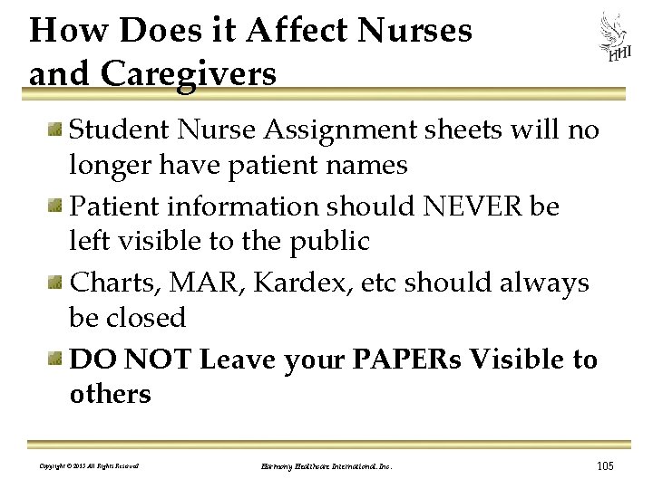 How Does it Affect Nurses and Caregivers Student Nurse Assignment sheets will no longer