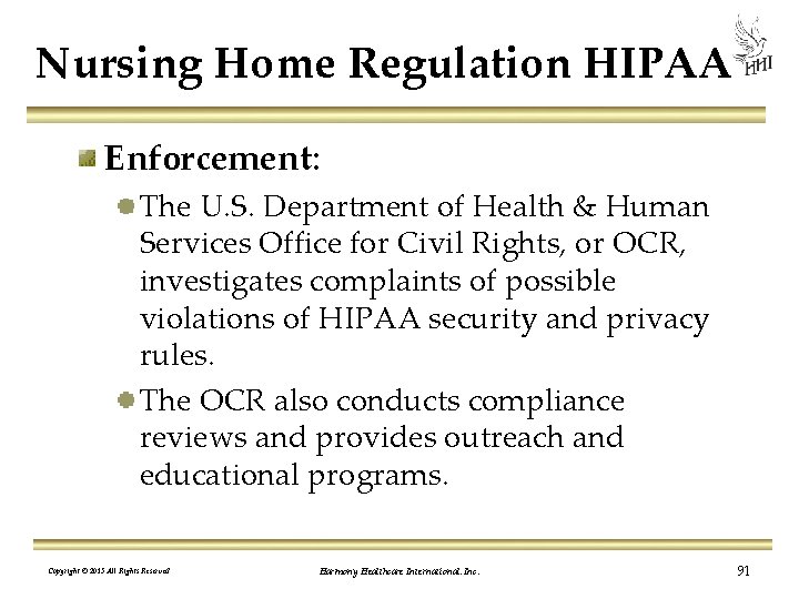 Nursing Home Regulation HIPAA Enforcement: The U. S. Department of Health & Human Services