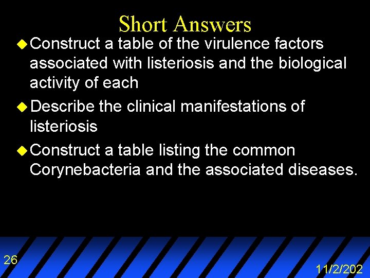 u Construct Short Answers a table of the virulence factors associated with listeriosis and