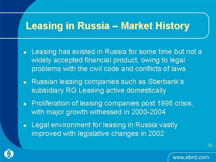 Leasing in Russia – Market History l l Leasing has existed in Russia for Leasing in Russia – Market History l l Leasing has existed in Russia for