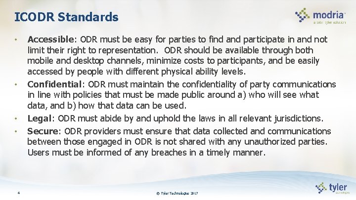 ICODR Standards Accessible: ODR must be easy for parties to find and participate in