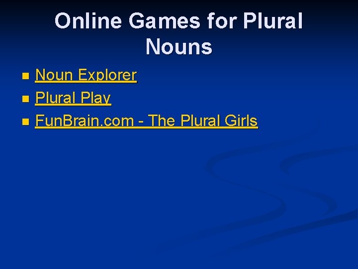 Online Games for Plural Nouns Noun Explorer n Plural Play n Fun. Brain. com