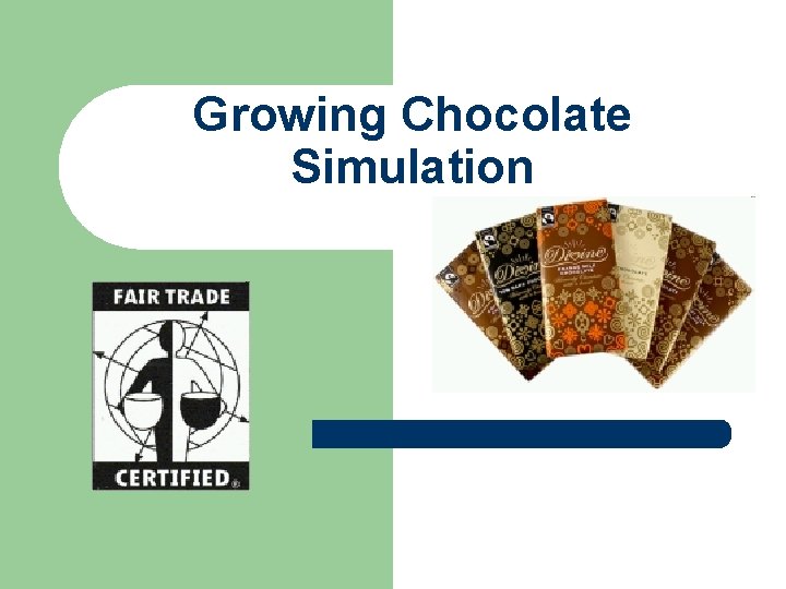 Growing Chocolate Simulation 