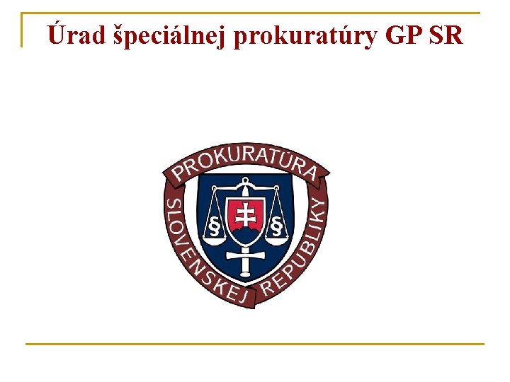 Úrad špeciálnej prokuratúry GP SR 