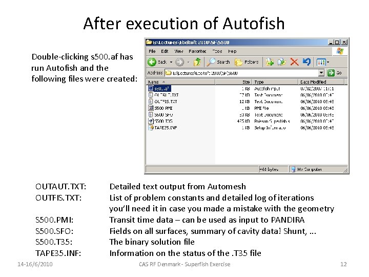 After execution of Autofish Double-clicking s 500. af has run Autofish and the following After execution of Autofish Double-clicking s 500. af has run Autofish and the following