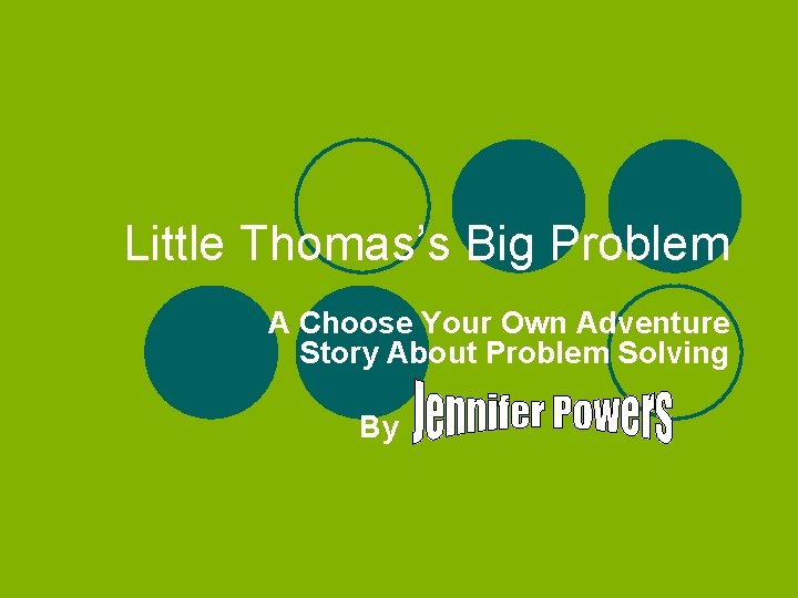 Little Thomas’s Big Problem A Choose Your Own Adventure Story About Problem Solving By