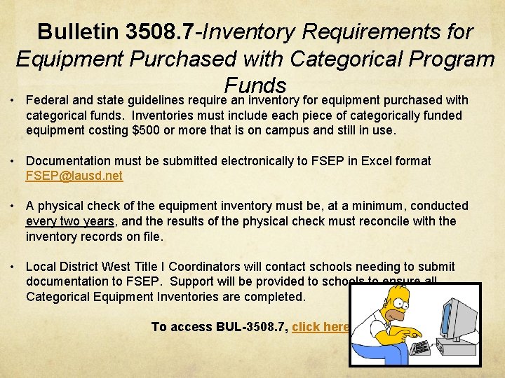 Bulletin 3508. 7 -Inventory Requirements for Equipment Purchased with Categorical Program Funds • Federal