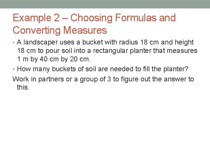 USING FORMULAS TO SOLVE PROBLEMS LG I can
