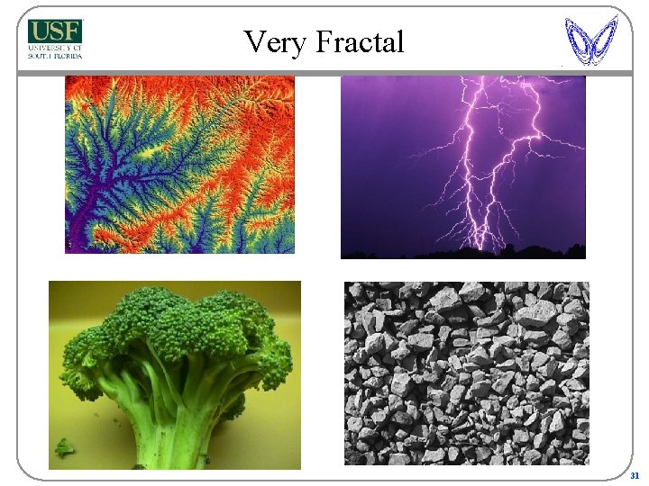 Very Fractal 31 