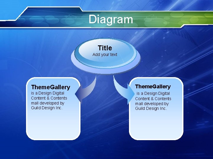 Diagram Title Add your text Theme. Gallery is a Design Digital Content & Contents