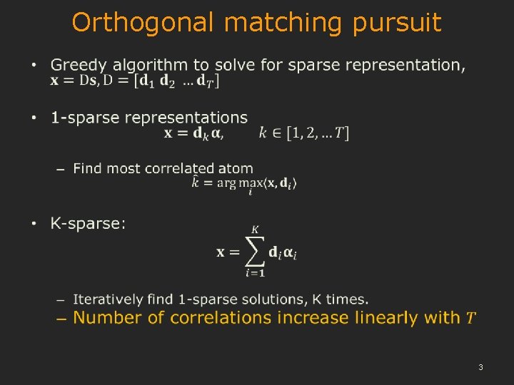 Orthogonal matching pursuit • 3 
