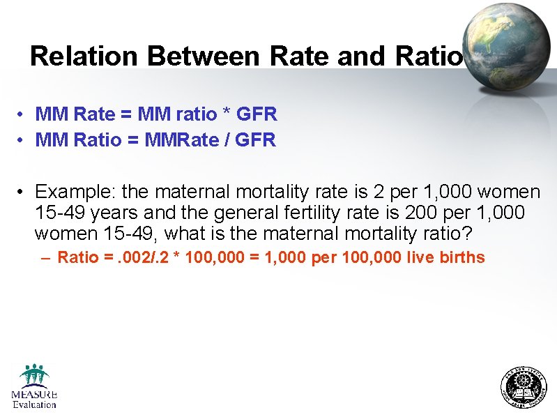 Relation Between Rate and Ratio • MM Rate = MM ratio * GFR •