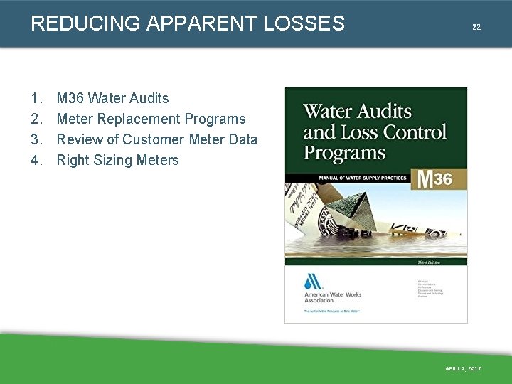 REDUCING APPARENT LOSSES 1. 2. 3. 4. 22 M 36 Water Audits Meter Replacement REDUCING APPARENT LOSSES 1. 2. 3. 4. 22 M 36 Water Audits Meter Replacement