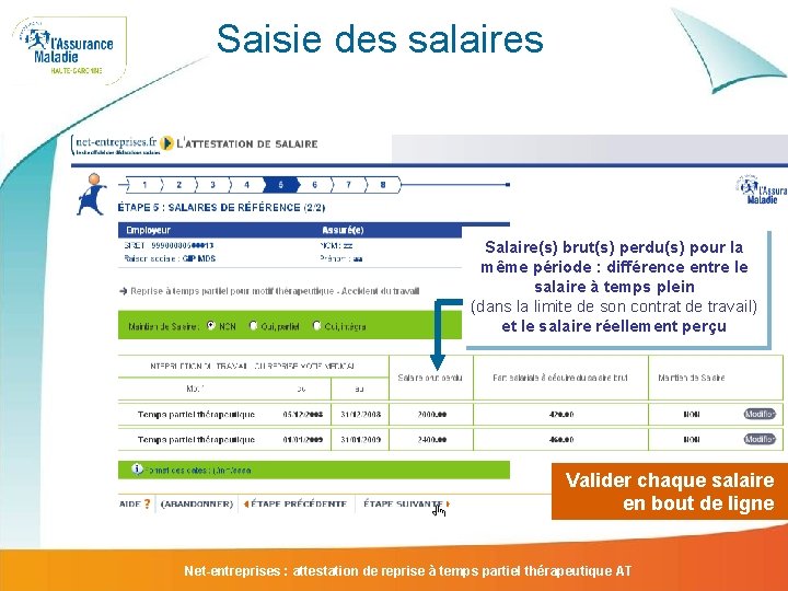Saisie des salaires Salaire(s) brut(s) perdu(s) pour la même période : différence entre le Saisie des salaires Salaire(s) brut(s) perdu(s) pour la même période : différence entre le