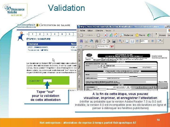Validation Taper "oui" pour la validation de cette attestation A la fin de cette Validation Taper "oui" pour la validation de cette attestation A la fin de cette