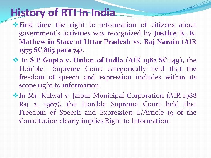 History of RTI In India v First time the right to information of citizens
