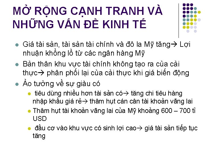 MỞ RỘNG CẠNH TRANH VÀ NHỮNG VẤN ĐỀ KINH TẾ l l l Giá