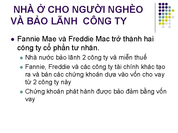 NHÀ Ở CHO NGƯỜI NGHÈO VÀ BẢO LÃNH CÔNG TY l Fannie Mae và