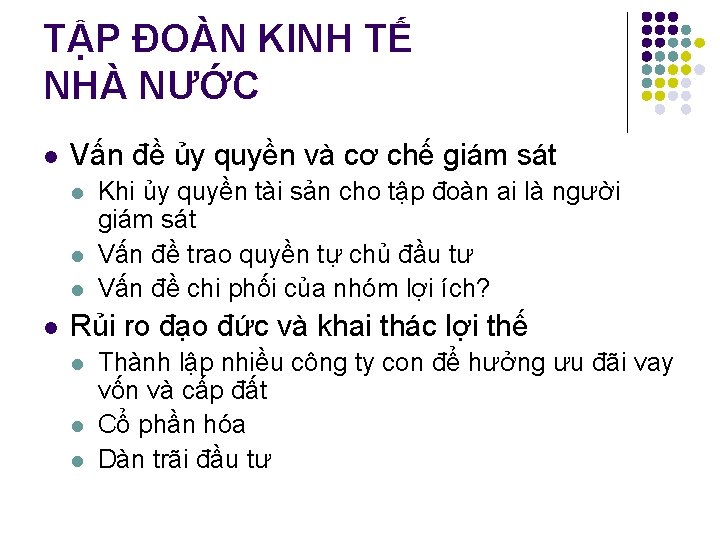 TẬP ĐOÀN KINH TẾ NHÀ NƯỚC l Vấn đề ủy quyền và cơ chế