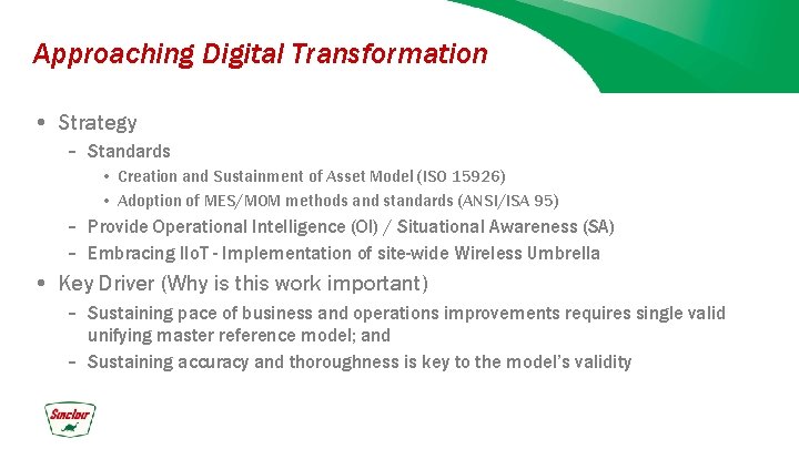 Approaching Digital Transformation • Strategy – Standards • Creation and Sustainment of Asset Model