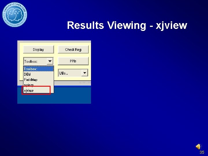 Results Viewing - xjview 35 