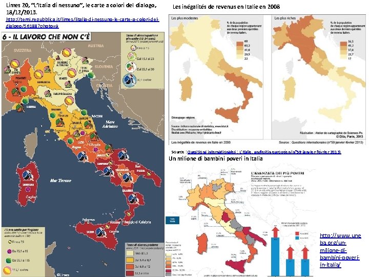 Limes 20, “L’Italia di nessuno”, le carte a colori del dialogo, 18/12/2013. Les inégalités