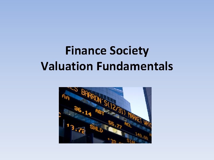 Finance Society Valuation Fundamentals 