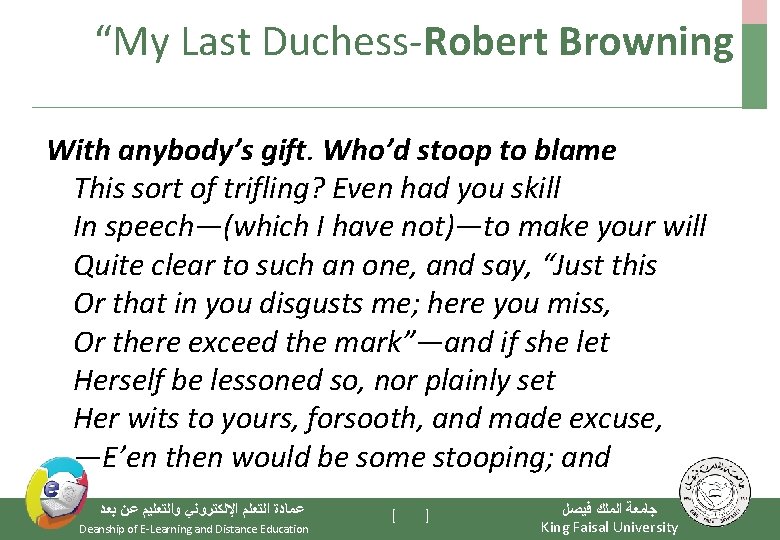 “My Last Duchess-Robert Browning With anybody’s gift. Who’d stoop to blame This sort of
