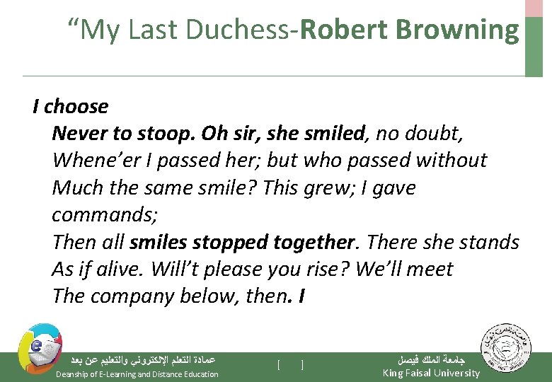 “My Last Duchess-Robert Browning I choose Never to stoop. Oh sir, she smiled, no