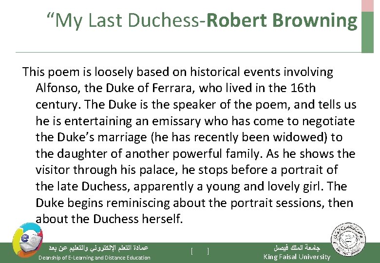 “My Last Duchess-Robert Browning This poem is loosely based on historical events involving Alfonso,