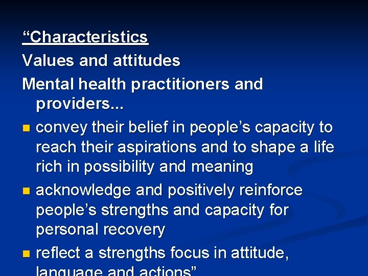 “Characteristics Values and attitudes Mental health practitioners and providers. . . n convey their “Characteristics Values and attitudes Mental health practitioners and providers. . . n convey their